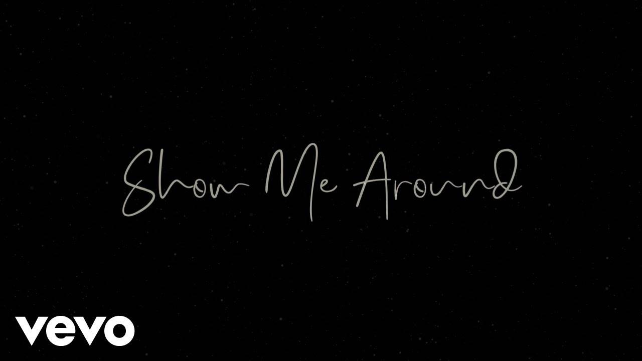 Carly Pearce - Show Me Around Lyrics Carly Pearce - Show Me Around Lyrics