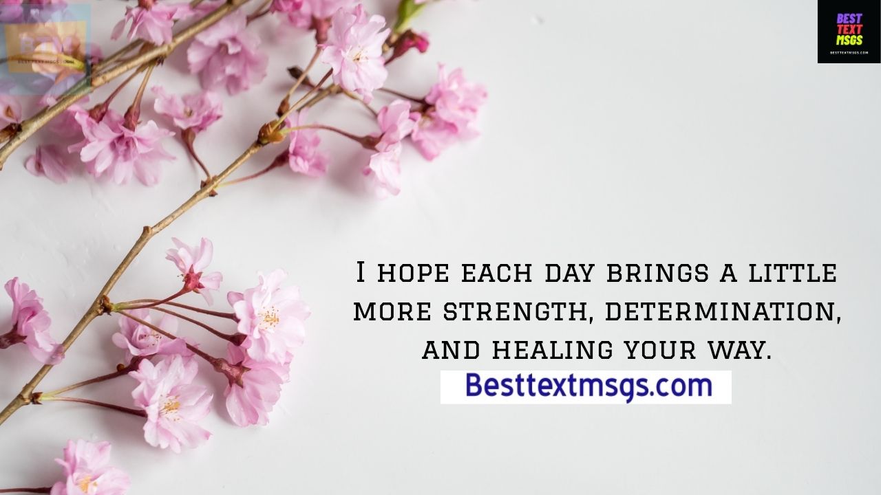 Hopeful and Encouraging 'Get Well' Messages